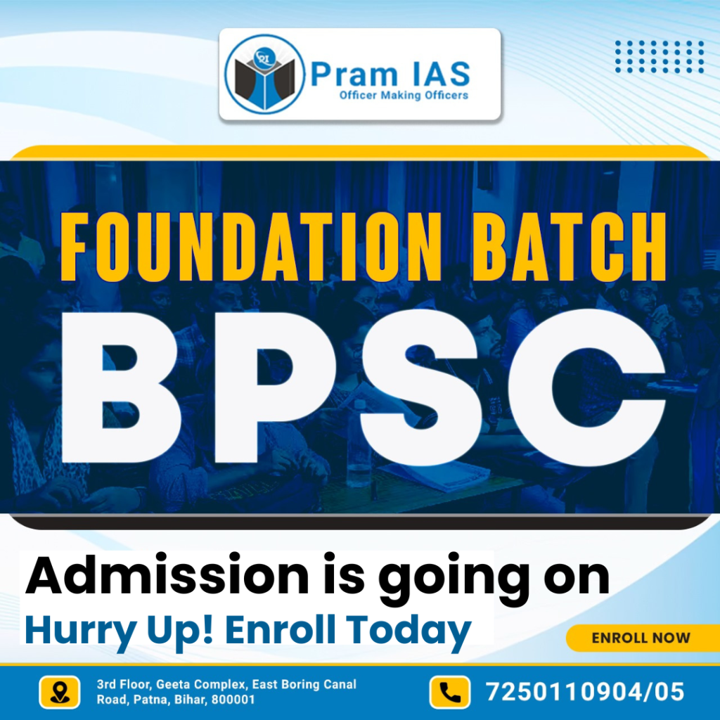 Warrior Batch for 70th BPSC Prelims by Pram IAS